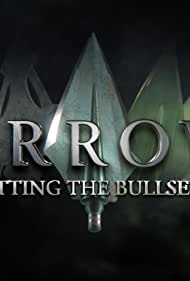 Arrow: Hitting the Bullseye (2020)